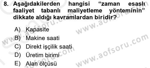 Lojistik Maliyetleri ve Raporlama 1 Dersi 2017 - 2018 Yılı (Final) Dönem Sonu Sınav Soruları 8. Soru