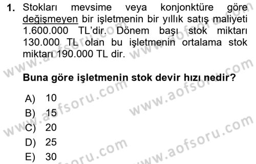 Lojistik Maliyetleri ve Raporlama 1 Dersi 2018 - 2019 Yılı 3 Ders Sınav Soruları 1. Soru