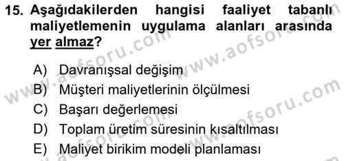 Lojistik Maliyetleri ve Raporlama 1 Dersi 2018 - 2019 Yılı 3 Ders Sınav Soruları 15. Soru