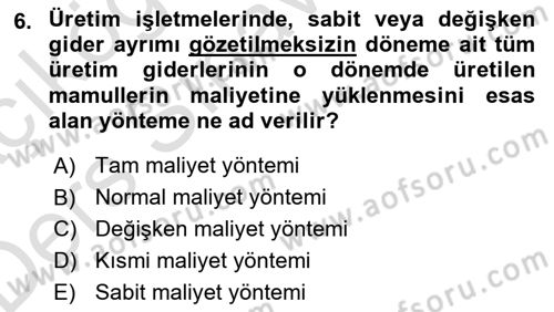 Lojistik Maliyetleri ve Raporlama 1 Dersi 2018 - 2019 Yılı 3 Ders Sınav Soruları 6. Soru