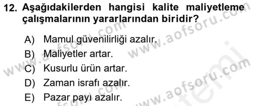Lojistik Maliyetleri ve Raporlama 1 Dersi Ara Sınavı Deneme Sınav Soruları 12. Soru