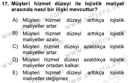 Lojistik Maliyetleri ve Raporlama 1 Dersi 2018 - 2019 Yılı (Vize) Ara Sınav Soruları 17. Soru