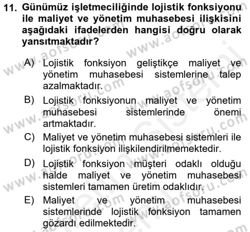 Lojistik Maliyetleri ve Raporlama 1 Dersi 2018 - 2019 Yılı (Final) Dönem Sonu Sınav Soruları 11. Soru