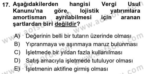 Lojistik Maliyetleri ve Raporlama 1 Dersi 2018 - 2019 Yılı (Final) Dönem Sonu Sınav Soruları 17. Soru