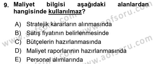 Lojistik Maliyetleri ve Raporlama 1 Dersi 2018 - 2019 Yılı Yaz Okulu Sınav Soruları 9. Soru