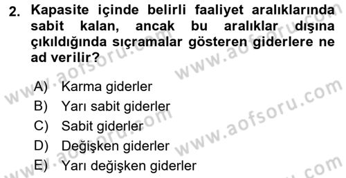 Lojistik Maliyetleri ve Raporlama 1 Dersi Ara Sınavı Deneme Sınav Soruları 2. Soru