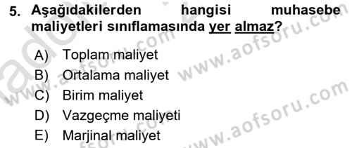 Lojistik Maliyetleri ve Raporlama 1 Dersi 2019 - 2020 Yılı (Vize) Ara Sınav Soruları 5. Soru