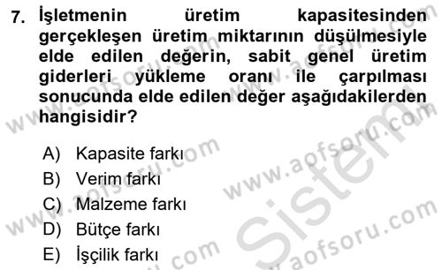 Lojistik Maliyetleri ve Raporlama 1 Dersi 2019 - 2020 Yılı (Vize) Ara Sınav Soruları 7. Soru