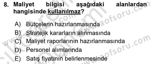 Lojistik Maliyetleri ve Raporlama 1 Dersi Ara Sınavı Deneme Sınav Soruları 8. Soru