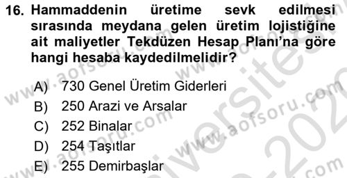 Lojistik Maliyetleri ve Raporlama 1 Dersi 2019 - 2020 Yılı (Final) Dönem Sonu Sınav Soruları 16. Soru