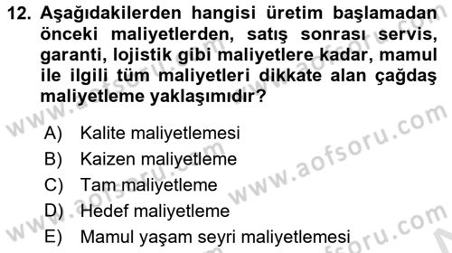 Lojistik Maliyetleri ve Raporlama 1 Dersi 2020 - 2021 Yılı Yaz Okulu Sınav Soruları 12. Soru