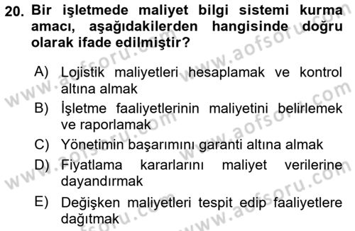 Lojistik Maliyetleri ve Raporlama 1 Dersi 2020 - 2021 Yılı Yaz Okulu Sınav Soruları 20. Soru
