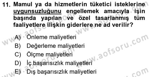 Lojistik Maliyetleri ve Raporlama 1 Dersi Ara Sınavı Deneme Sınav Soruları 11. Soru
