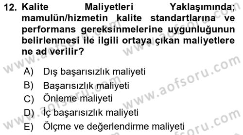 Lojistik Maliyetleri ve Raporlama 1 Dersi 2021 - 2022 Yılı (Vize) Ara Sınav Soruları 12. Soru