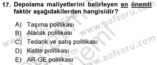 Lojistik Maliyetleri ve Raporlama 1 Dersi 2021 - 2022 Yılı (Vize) Ara Sınav Soruları 17. Soru