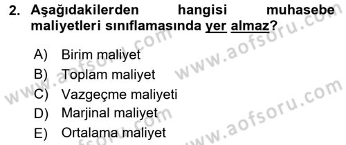 Lojistik Maliyetleri ve Raporlama 1 Dersi Ara Sınavı Deneme Sınav Soruları 2. Soru