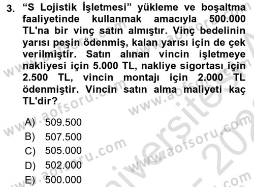 Lojistik Maliyetleri ve Raporlama 1 Dersi Ara Sınavı Deneme Sınav Soruları 3. Soru