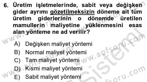 Lojistik Maliyetleri ve Raporlama 1 Dersi 2021 - 2022 Yılı (Vize) Ara Sınav Soruları 6. Soru
