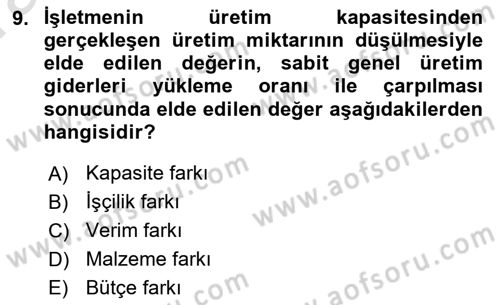 Lojistik Maliyetleri ve Raporlama 1 Dersi Ara Sınavı Deneme Sınav Soruları 9. Soru