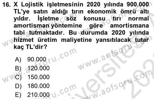 Lojistik Maliyetleri ve Raporlama 1 Dersi 2021 - 2022 Yılı (Final) Dönem Sonu Sınav Soruları 16. Soru
