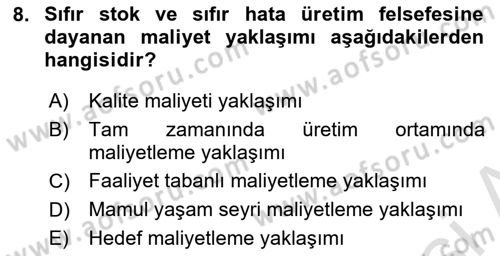 Lojistik Maliyetleri ve Raporlama 1 Dersi 2021 - 2022 Yılı (Final) Dönem Sonu Sınav Soruları 8. Soru