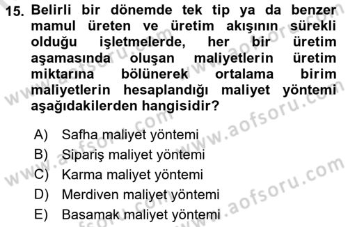 Lojistik Maliyetleri ve Raporlama 1 Dersi 2021 - 2022 Yılı Yaz Okulu Sınav Soruları 15. Soru