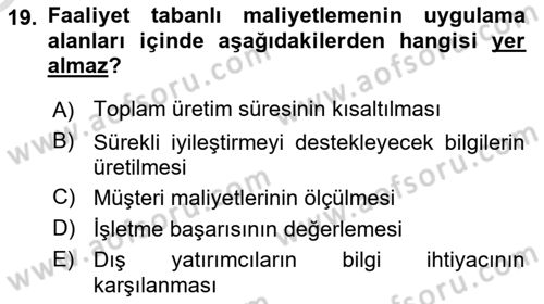 Lojistik Maliyetleri ve Raporlama 1 Dersi 2021 - 2022 Yılı Yaz Okulu Sınav Soruları 19. Soru