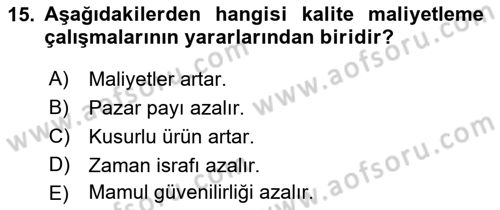 Lojistik Maliyetleri ve Raporlama 1 Dersi Ara Sınavı Deneme Sınav Soruları 15. Soru