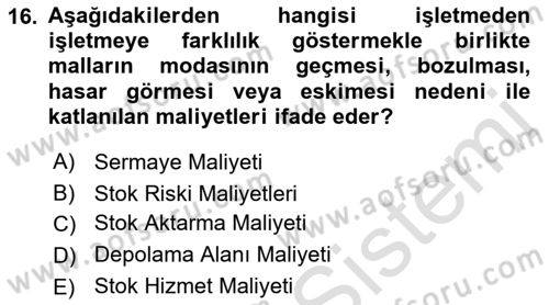 Lojistik Maliyetleri ve Raporlama 1 Dersi Ara Sınavı Deneme Sınav Soruları 16. Soru