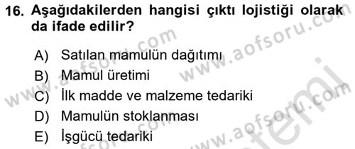 Lojistik Maliyetleri ve Raporlama 1 Dersi 2022 - 2023 Yılı (Final) Dönem Sonu Sınav Soruları 16. Soru