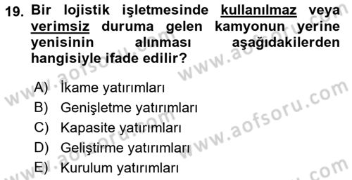 Lojistik Maliyetleri ve Raporlama 1 Dersi 2022 - 2023 Yılı (Final) Dönem Sonu Sınav Soruları 19. Soru
