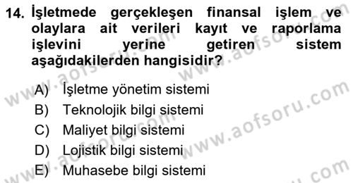 Lojistik Maliyetleri ve Raporlama 1 Dersi 2022 - 2023 Yılı Yaz Okulu Sınav Soruları 14. Soru