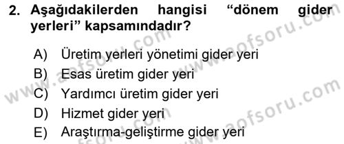 Lojistik Maliyetleri ve Raporlama 1 Dersi 2022 - 2023 Yılı Yaz Okulu Sınav Soruları 2. Soru