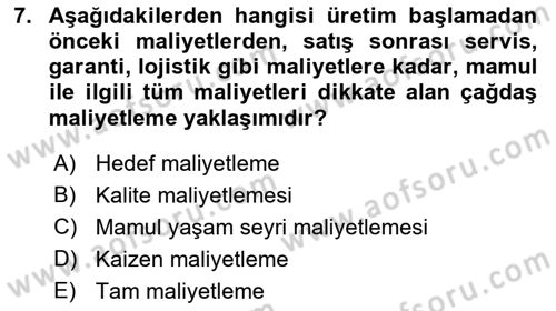 Lojistik Maliyetleri ve Raporlama 1 Dersi 2022 - 2023 Yılı Yaz Okulu Sınav Soruları 7. Soru