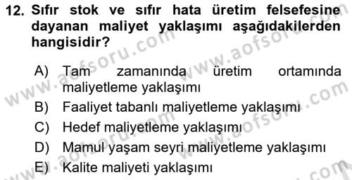 Lojistik Maliyetleri ve Raporlama 1 Dersi Ara Sınavı Deneme Sınav Soruları 12. Soru