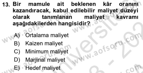 Lojistik Maliyetleri ve Raporlama 1 Dersi 2023 - 2024 Yılı (Vize) Ara Sınav Soruları 13. Soru