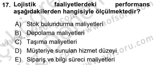 Lojistik Maliyetleri ve Raporlama 1 Dersi 2023 - 2024 Yılı (Vize) Ara Sınav Soruları 17. Soru