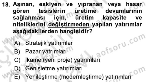 Lojistik Maliyetleri ve Raporlama 1 Dersi 2023 - 2024 Yılı Yaz Okulu Sınav Soruları 18. Soru