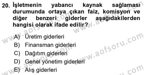 Lojistik Maliyetleri ve Raporlama 1 Dersi 2023 - 2024 Yılı Yaz Okulu Sınav Soruları 20. Soru