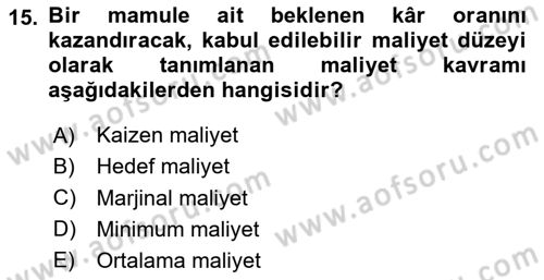Lojistik Maliyetleri ve Raporlama 1 Dersi 2024 - 2025 Yılı (Vize) Ara Sınav Soruları 15. Soru