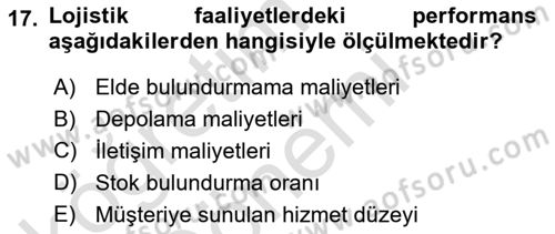 Lojistik Maliyetleri ve Raporlama 1 Dersi Ara Sınavı Deneme Sınav Soruları 17. Soru