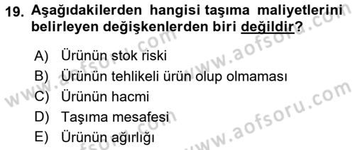 Lojistik Maliyetleri ve Raporlama 1 Dersi Ara Sınavı Deneme Sınav Soruları 19. Soru