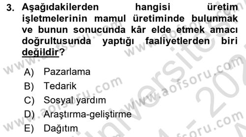 Lojistik Maliyetleri ve Raporlama 1 Dersi Ara Sınavı Deneme Sınav Soruları 3. Soru