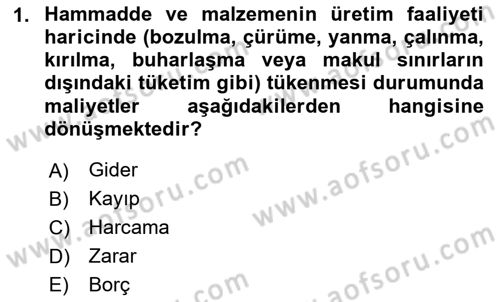 Lojistik Maliyetleri ve Raporlama 1 Dersi 2024 - 2025 Yılı (Final) Dönem Sonu Sınav Soruları 1. Soru