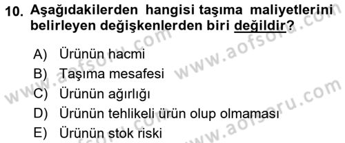 Lojistik Maliyetleri ve Raporlama 1 Dersi 2024 - 2025 Yılı (Final) Dönem Sonu Sınav Soruları 10. Soru