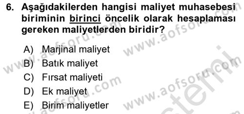Lojistik Maliyetleri ve Raporlama 1 Dersi 2024 - 2025 Yılı (Final) Dönem Sonu Sınav Soruları 6. Soru