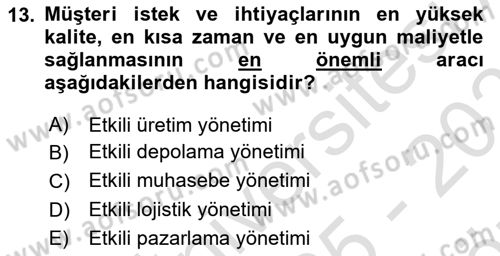 Lojistik Maliyetleri ve Raporlama 1 Dersi 2025 - 2026 Yılı (Vize) Ara Sınav Soruları 13. Soru