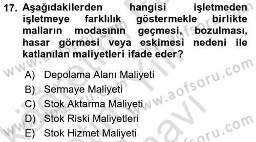 Lojistik Maliyetleri ve Raporlama 1 Dersi 2025 - 2026 Yılı (Vize) Ara Sınav Soruları 17. Soru