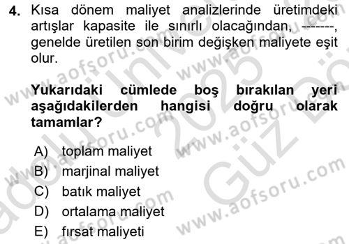Lojistik Maliyetleri ve Raporlama 1 Dersi 2025 - 2026 Yılı (Vize) Ara Sınav Soruları 4. Soru