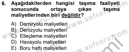 Lojistik Maliyetleri ve Raporlama 2 Dersi 2012 - 2013 Yılı (Vize) Ara Sınav Soruları 6. Soru